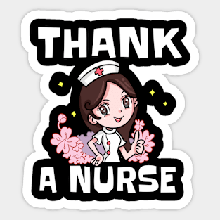 THANK A NURSE Sticker